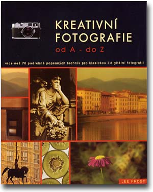 Kreativní fotografie od A do Z